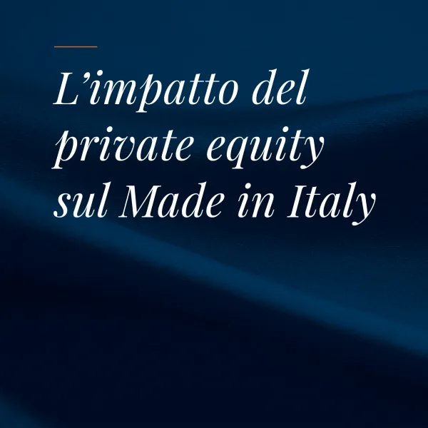 The impact of private equity on Made in Italy The impact of private equity on Made in Italy